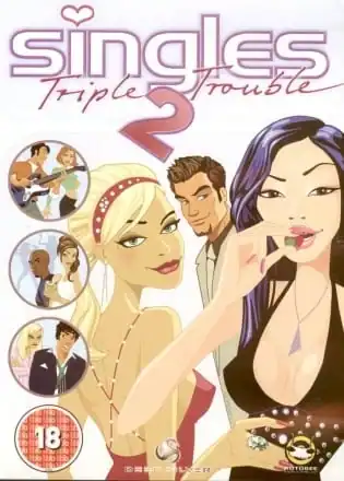 Singles 2 — Triple Trouble