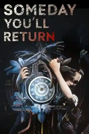 Someday You’ll Return