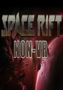 Space Rift NON-VR — Episode 1