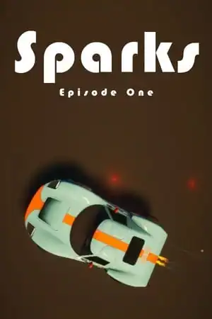 Sparks - Episode One