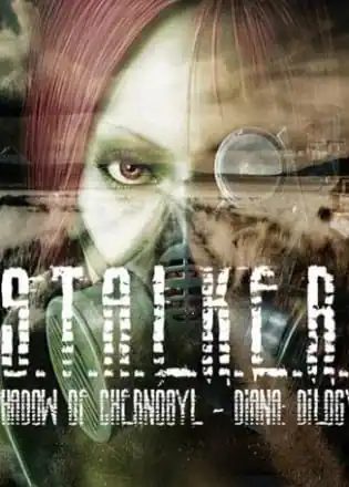 Сталкер: Shadow of Chernobyl — DIANA: Dilogy