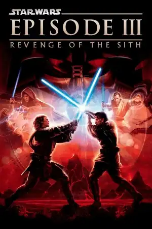 Star Wars: Episode 3 — Revenge of the Sith