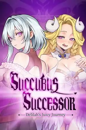 Succubus Successor: Delilah’s Juicy Journey