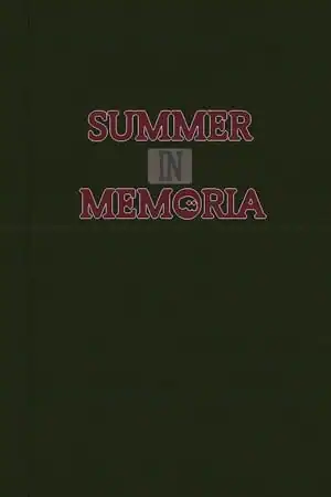 Summer In Memoria