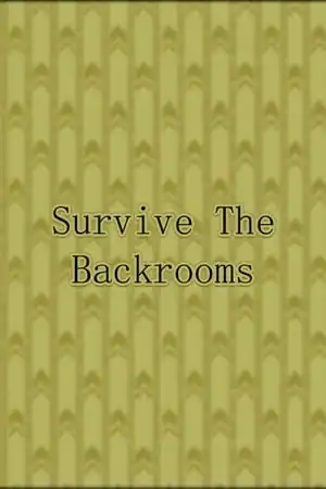 Survive The Backrooms!