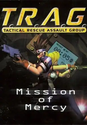 T.R.A.G. — Tactical Rescue Assault Group — Mission of Mercy
