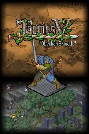 Tactics V: «Obsidian Brigade»