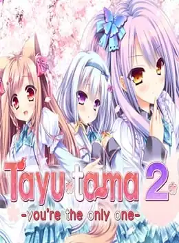 Tayutama 2 -you’re the only one-