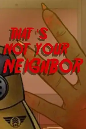 That’s not your Neighbor