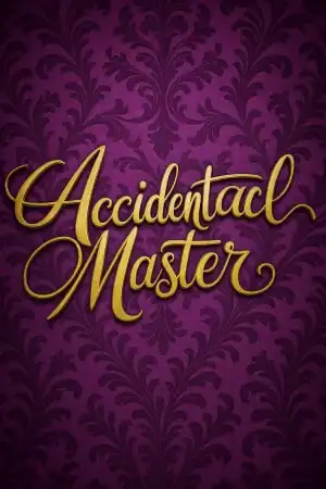 The Accidental Master