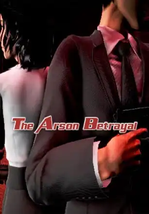 The Arson Betrayal