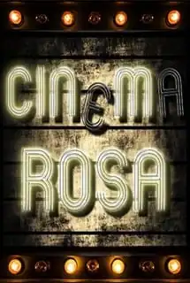 The Cinema Rosa