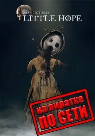 The Dark Pictures Anthology Little Hope по сети
