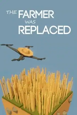 The Farmer Was Replaced