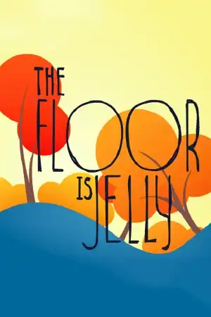 The Floor is Jelly