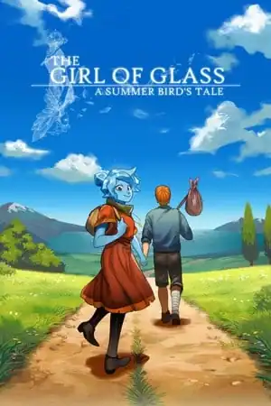 The Girl of Glass: A Summer Bird’s Tale
