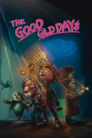 THE GOOD OLD DAYS