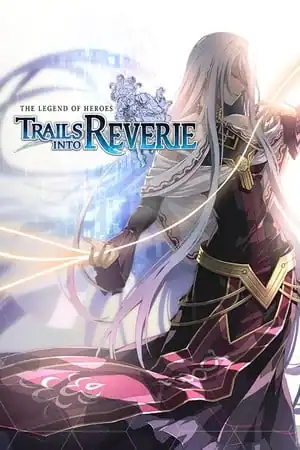 The Legend of Heroes: Trails into Reverie