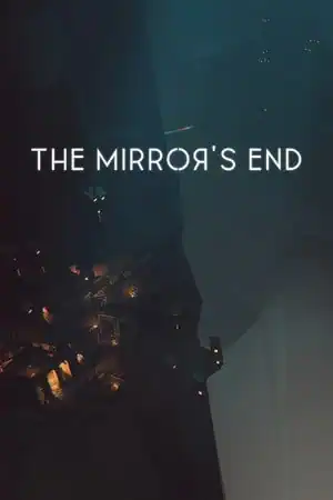 The Mirror’s End