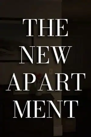 The New Apartment