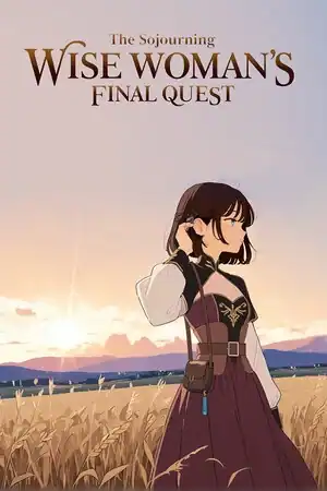The Sojourning Wise Woman’s Final Quest