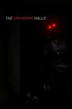 THE UNKNOWN HALLS