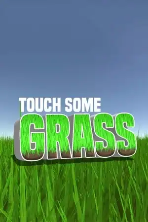 Touch Some Grass