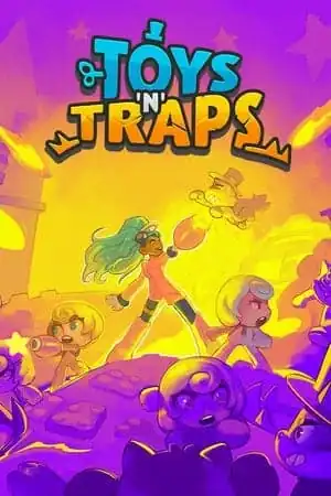 Toys ‘n’ Traps