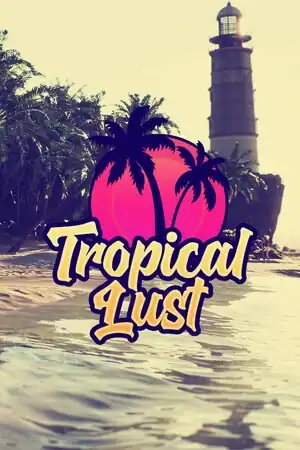 Tropical Lust