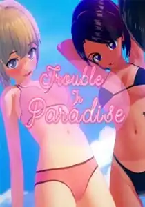 Trouble in Paradise