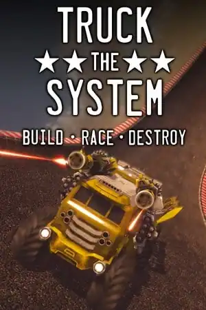 Truck the System