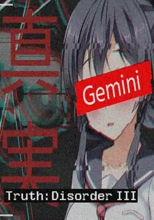 Truth: Disorder 3 — Gemini