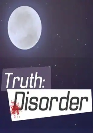 Truth: Disorder
