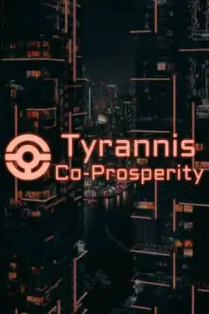 Tyrannis: Co-Prosperity