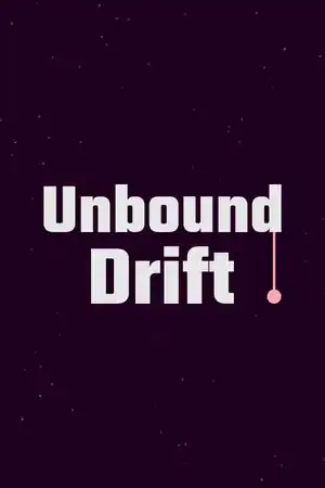Unbound Drift