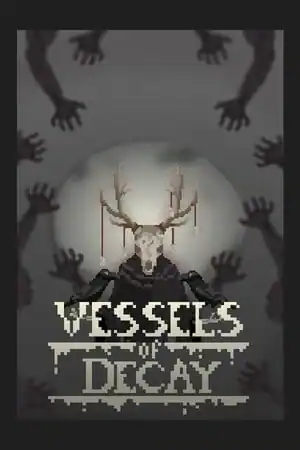 Vessels of Decay