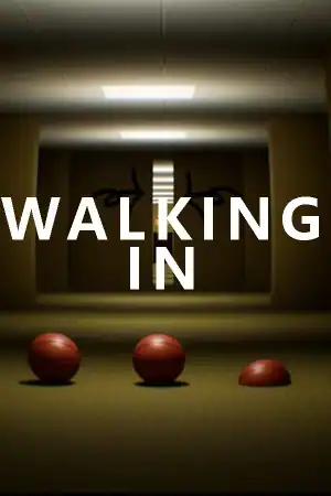 Walking In
