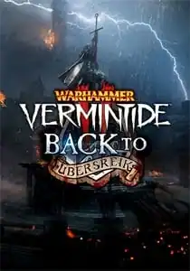 Warhammer: Vermintide 2 — Back to Ubersreik
