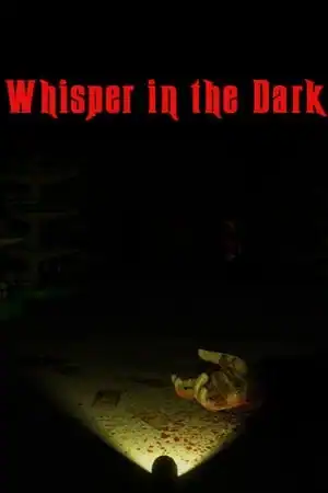 Whispers in the Dark