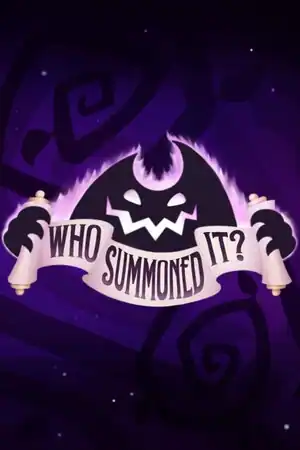 Who Summoned It?