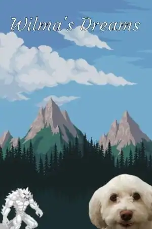 Wilma’s Dreams