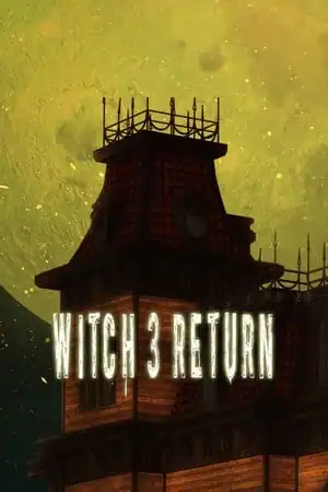 Witch 3 Return
