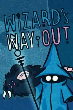 Wizard’s Way Out