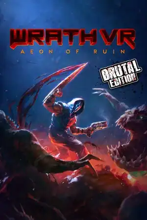 WRATH: Aeon of Ruin VR — Brutal Edition
