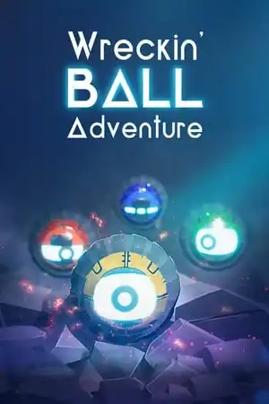 Wreckin’ Ball Adventure