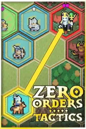 Zero Orders Tactics