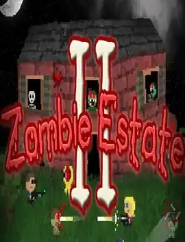 Zombie Estate 2
